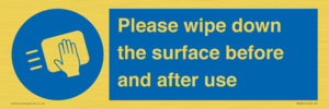 Please wipe down the surface before and after use